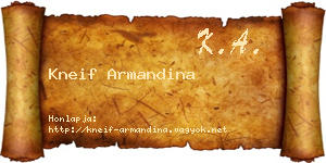 Kneif Armandina névjegykártya